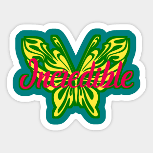 You Are INCREDIBLE! - Self-Love Motivation Sticker